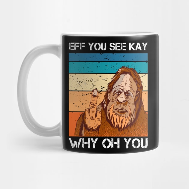 Eff You See Kay Why Oh You Design for a Yoga Lover by NeverTry